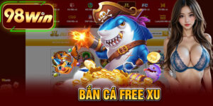 Bắn Cá Free Xu