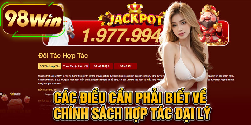 Các Điều Cần Phải Biết Về Chính Sách Hợp Tác Đại Lý