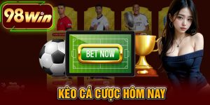 Kèo Cá Cược Hôm Nay
